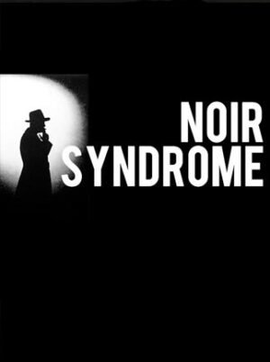 Noir Syndrome - Steam Key - GLOBAL