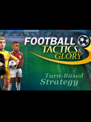Football, Tactics & Glory Steam Key GLOBAL