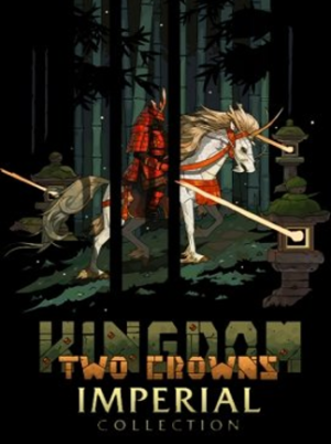 KINGDOM IMPERIAL COLLECTION Steam Key GLOBAL