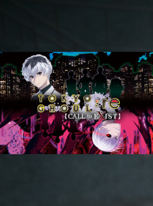 TOKYO GHOUL:re [CALL to EXIST] - Steam - Key GLOBAL
