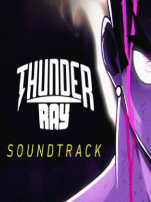Thunder Ray Soundtrack (PC) - Steam Key - GLOBAL