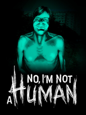 No, I'm Not A Human (PC) - Steam Key EU