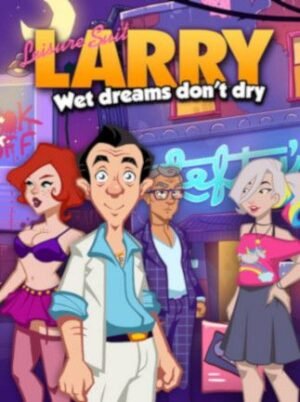 Leisure Suit Larry - Wet Dreams Don't Dry Steam Key GLOBAL