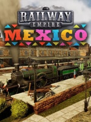 Railway Empire - Mexico Steam Key GLOBAL