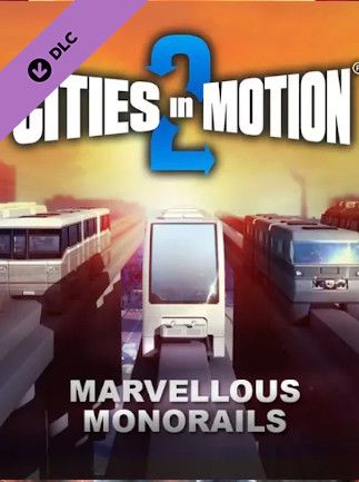 Cities in Motion 2 – Marvellous Monorails Steam Key GLOBAL – Titelbild