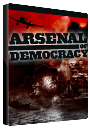 Arsenal of Democracy: A Hearts of Iron Game Steam Key GLOBAL
