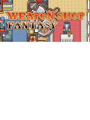 Weapon Shop Fantasy Steam Key GLOBAL