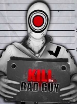 Kill The Bad Guy Steam Key GLOBAL