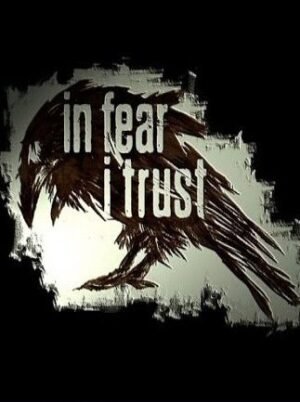 In Fear I Trust: Episodes 1-4 Collection Pack Steam Key GLOBAL