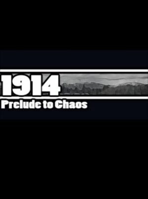 1914: Prelude to Chaos Steam Key GLOBAL