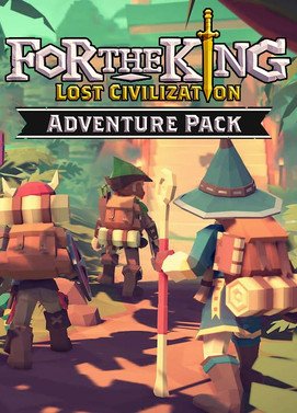 For The King Lost Civilization Adventure Pack Steam Global