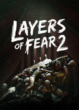 Layers of Fear 2 Steam Global