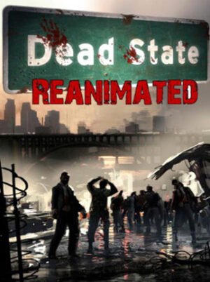 Dead State: Reanimated GLOBAL