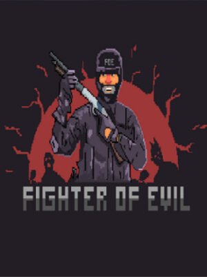 Fighter of Evil Steam Key GLOBAL