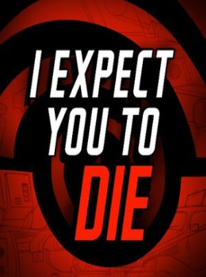 I Expect You To Die (PC) - Steam Key - EUROPE