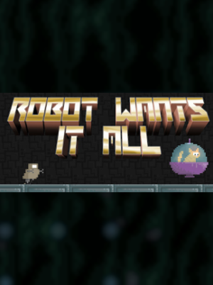Robot Wants It All Steam Key GLOBAL