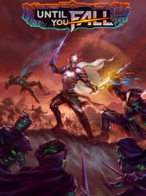 Until You Fall (PC) - Steam Key - EUROPE