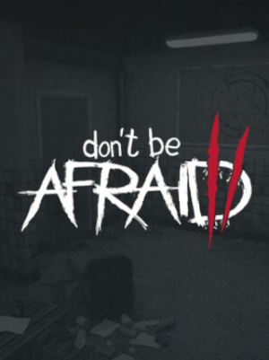 Don't Be Afraid 2 (PC) - Steam Key - GLOBAL