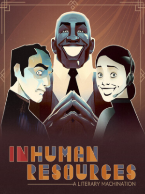 Inhuman Resources: A Literary Machination (PC) - Steam Key - GLOBAL