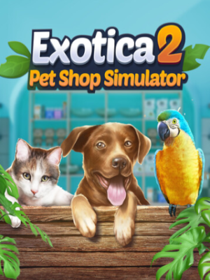 Exotica 2: Pet Shop Simulator (PC) - Steam Key - GLOBAL