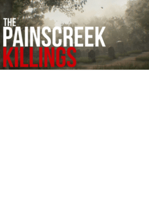 The Painscreek Killings Steam Key PC GLOBAL