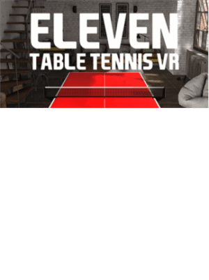 Eleven: Table Tennis VR Steam Key GLOBAL