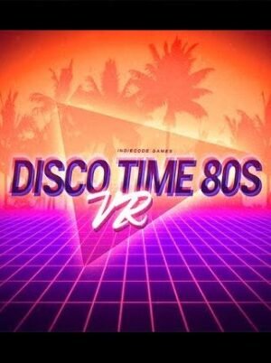 Disco Time 80s VR PC Steam Key GLOBAL