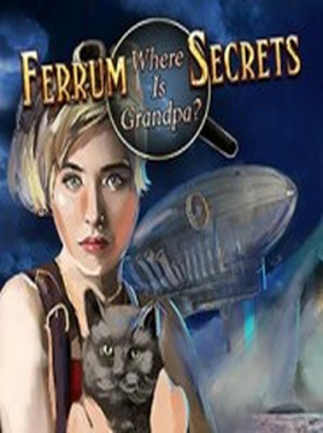 Ferrum’s secrets: where is grandpa? Steam Key GLOBAL – Titelbild