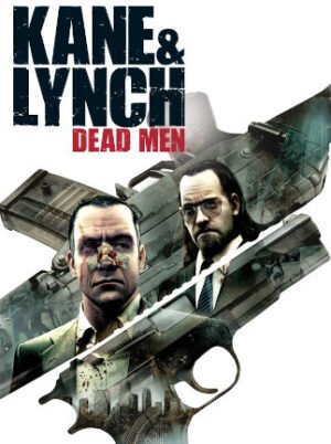 Kane and Lynch: Dead Men (PC) - - GLOBAL