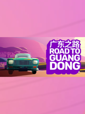 Road to Guangdong - Road Trip Car Driving Simulator Story-Based Indie Game (公路旅行驾驶游戏) Steam Key GLOBAL