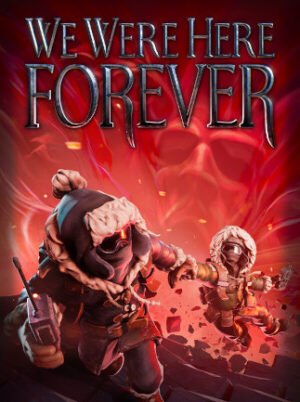We Were Here Forever (PC) - Steam Key - EU