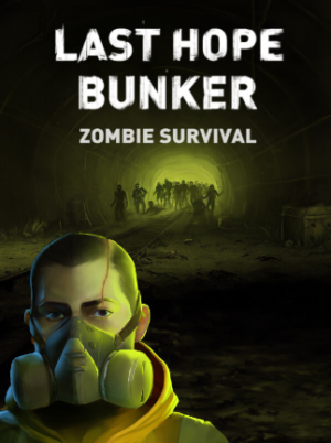 Last Hope Bunker: Zombie Survival (PC) - Steam Key - GLOBAL