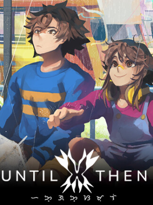 Until Then (PC) - Steam Key - EUROPE