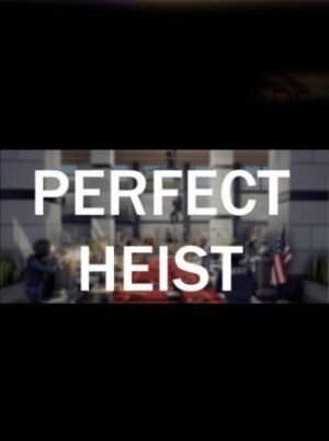 Perfect Heist Steam Key GLOBAL