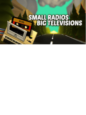 Small Radios Big Televisions Steam Key GLOBAL