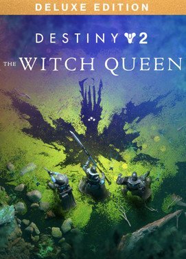 Destiny 2 The Witch Queen Deluxe Edition Steam Global