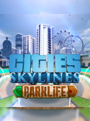 Cities: Skylines | Parklife Edition (PC) - Steam Key - GLOBAL