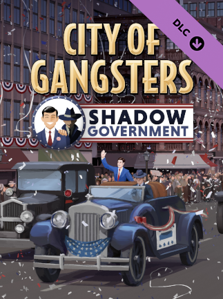 City of Gangsters: Shadow Government (PC) – Steam Key – GLOBAL – Titelbild