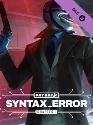 PAYDAY 3: Chapter 1 - Syntax Error (PC) - Steam Key - GLOBAL