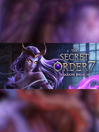 The Secret Order 7: Shadow Breach – Steam – Key GLOBAL – Titelbild
