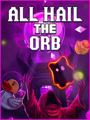 All Hail the Orb – Steam Key – Global