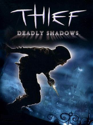 Thief: Deadly Shadows GLOBAL