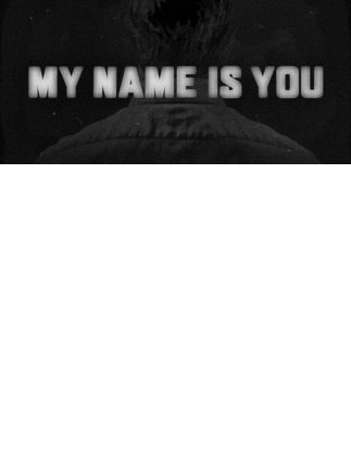 My Name is You Steam Key PC GLOBAL – Titelbild