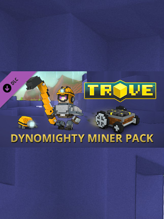 Trove – Dynomighty Miner Pack Steam Key GLOBAL – Titelbild