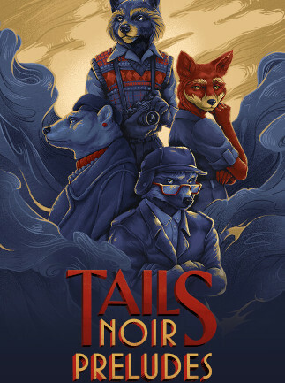 Tails Noir Preludes (PC) – Steam Key – ROW – Titelbild