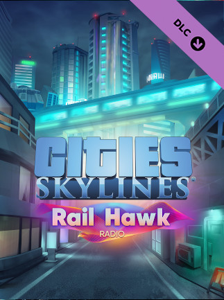 Cities: Skylines – Rail Hawk Radio (PC) – Steam Key – GLOBAL – Titelbild