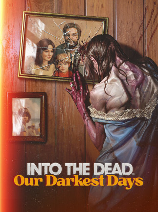 Into the Dead: Our Darkest Days (PC) – Steam Key – GLOBAL – Titelbild