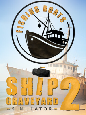 Ship Graveyard Simulator 2: Fishing Boats DLC (PC) - Steam Key - EU
