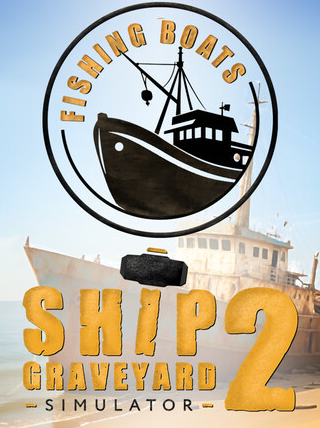 Ship Graveyard Simulator 2: Fishing Boats DLC (PC) – Steam Key – EU – Titelbild