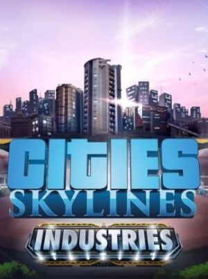 Cities: Skylines - Industries Plus Steam Key - EUROPE